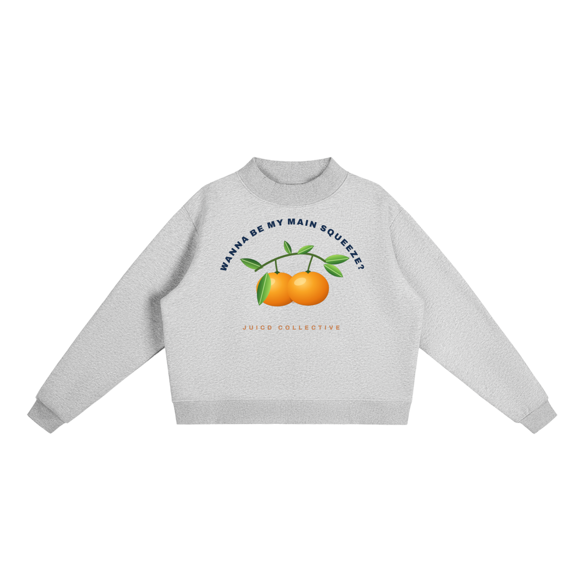 Wanna be my main squeeze? Light Color Edition Crewneck