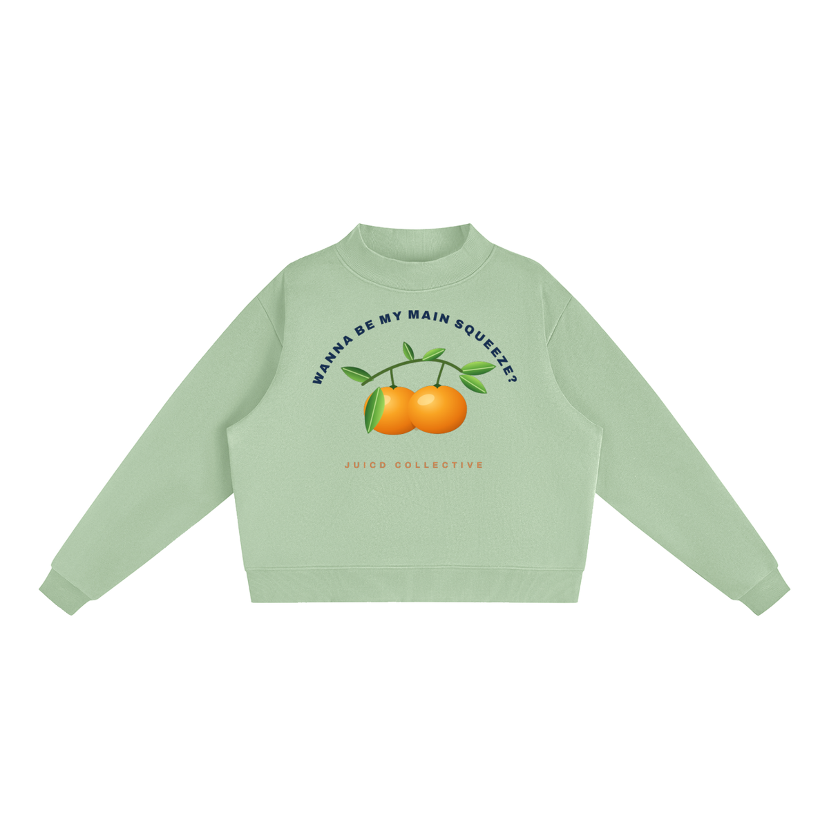Wanna be my main squeeze? Light Color Edition Crewneck